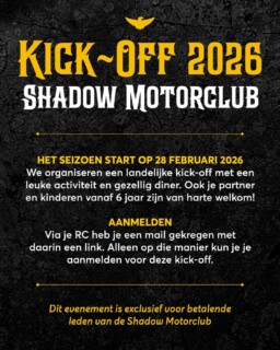 Kick-off 2026 – het seizoen begint hier!
We hebben elkaar deze winter natuurlijk gezien in de clubcafés… maar laten we eerlijk zijn: de echte start van het seizoen voelt altijd anders. Misschien heb je al wat kilometers gemaakt. Misschien staat je motor nog op stal. Hoe dan ook: dit is hét moment om samen het seizoen af te trappen. Eten, veel gezelligheid en een leuke activiteit geschikt voor iedereen, fit of niet, jong of oud: iedereen kan meedoen!

Ben je nieuw bij de club? Dan is dit het perfecte moment om mensen te leren kennen. Al járen lid maar wat minder actief geweest? Hup, lekker langskomen om er weer lekker in te rollen! Behoor je tot het clubmeubilair? Dan zien we je sowieso wel verschijnen!

Meld je aan via de link van je RC en trap samen met ons het seizoen af!

#ShadowMotorclub #KickOff2026 #BikerLife #MotorSeizoen #Motorclub Clubgevoel ShadowMC VTwin